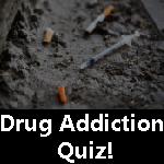 Drug Addiction Quiz